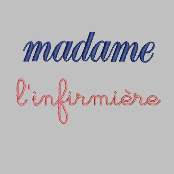 Madame l'infirmière